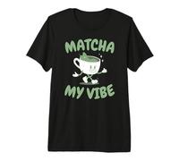 Slow Mornings Matcha My Vibe Premium T-Shirt