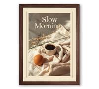 Slow Mornings Modern Framed Wall Art Print A1 (84.1×59.4cm) Walnut, Wall Decor for Living Room, Bedroom, Office & Home, Ready to Hang, Art Gift