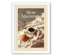 Slow Mornings Modern Framed Wall Art Print A4 (29.7×21cm) White, Wall Decor for Living Room, Bedroom, Office & Home, Ready to Hang, Art Gift