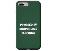 Slow Mornings Powered By Matcha And Teaching Case for iPhone 7 Plus/8 Plus