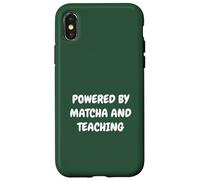 Slow Mornings Powered By Matcha And Teaching Case for iPhone X/XS