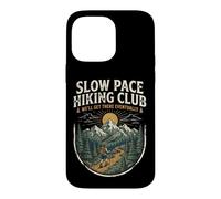 Slow Pace Hiking Club We'll Get There Eventually Case for iPhone 14 Pro Max