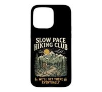 Slow Pace Hiking Club We'll Get There Eventually Case for iPhone 15 Pro Max