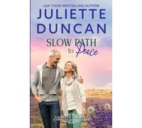 Slow Path to Peace: A Mature-Age Christian Romance: 2 (A Sunburned Land)