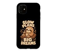 Slow Plans Big Dreams Planner Humor Case for iPhone 11