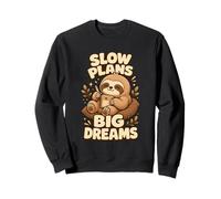 Slow Plans Big Dreams Planner Humor Sweatshirt