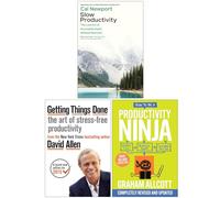 Slow Productivity, Getting Things Done & How to be a Productivity Ninja 3 Books Collection Set