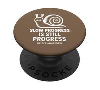 SLOW PROGRESS IS STILL PROGRESS - ME/CFS AWARENESS - SNAIL PopSockets Adhesive PopGrip