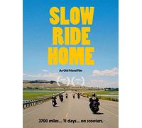 Slow Ride Home