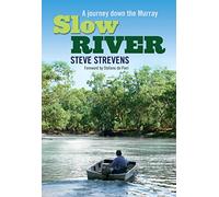 Slow River: A journey down the Murray