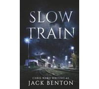 Slow Train (The Slim Hardy Mysteries)
