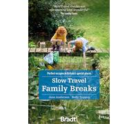 Slow Travel Family Breaks: Perfect escapes in Britain's special places