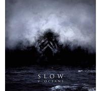 Slow - V Oceans [VINYL]