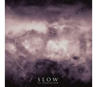 Slow - VI - Dantalion
