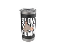 Slow Your Down Miniature Donkey Pet Farm Animal Lover Donkey Stainless Steel Insulated Tumbler