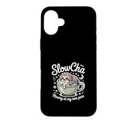 SlowCha Moving At My Own Pace Cute Sloth Tea Case for iPhone 16 Plus