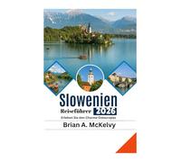 Slowenien Reiseführer 2026: Erleben Sie den Charme Osteuropas