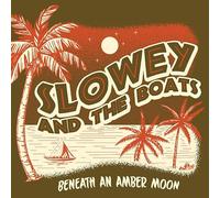 Slowey & the Boats - Beneath An Amber Moon [VINYL]