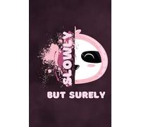 Slowly But Surely: A5 Journal, With College Ruled Lines For Students, Adults and Teens