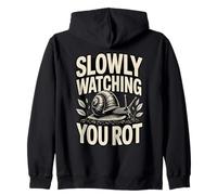 Slowly Watching You Rot Compost Snail Humor Zip Hoodie