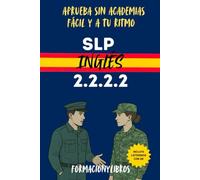 SLP INGLÉS 2.2.2.2. - Aprueba sin academias: Fácil y a tu ritmo.