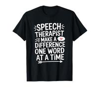 SLP Language Pathologist, Speech Therapist Make a Difference T-Shirt