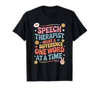SLP Language Pathologist, Speech Therapist Make a Difference T-Shirt