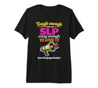 SLP Speech-Language Pathologist Tough Enough Crazy Love Premium T-Shirt