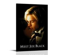SLSCSXYP Meet Joe Black Classic Vintage Movie & TV Series Canvas Poster Wall Art Decorative Painting Bedroom Painting Posters 16x24inch(40x60cm) Frame-style