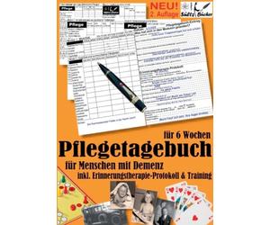 Sltz - Pflegetagebuch XXL 6 Wochen fr Menschen mit Demenz - inkl. - X555z