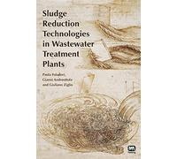 Sludge Reduction Technologies in Wastewater Treatment Plants