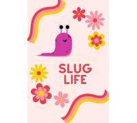 Slug Notebook: Aesthetic, Blank Lined Paperback Notebook Journal, Slug Life Aesthetic, Graphic Notebook