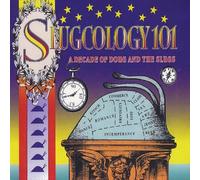 Slugcology 101 by Doug & The Slugs (2013-08-03)