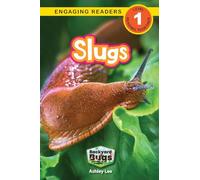 Slugs: Backyard Bugs and Creepy-Crawlies (Engaging Readers, Level 1): 6