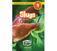 Slugs: Backyard Bugs and Creepy-Crawlies (Engaging Readers, Level 1): 6