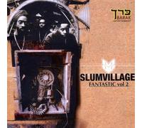Slum Village - Fantastic V.2