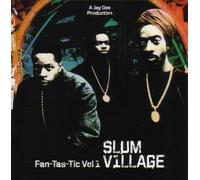 Slum Village - Fantastic Volume 1