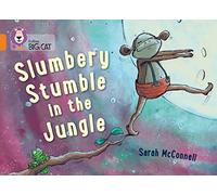 Slumbery Stumble in the Jungle: Band 06/Orange (Collins Big Cat)