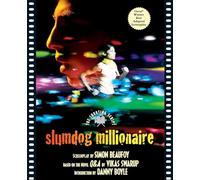 Slumdog Millionaire: The Shooting Script