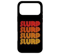 Slurp Funny Gross Straw Messy Eater Drink Favorite Word Fan Case for iPhone 17 Pro Max