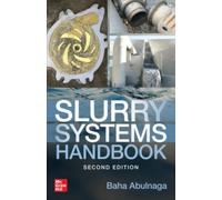 Slurry Systems Handbook, Second Edition