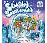 Slushy the Snowman: The Magic of Sharing