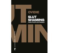 Slut shaming - Faire payer les femmes