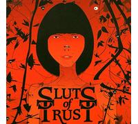 Sluts Of Trust - We Are All Sluts Of Trust