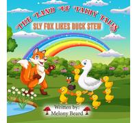 SLY FOX LIKES DUCK STEW: THE LAND OF FAIRY TALES