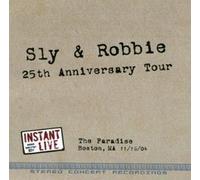Sly & Robbie - Instant Live: 25th Anniversary Tour Paradise