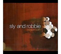 Sly & Robbie - Version Born