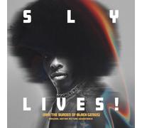 Sly Lives! (Aka The Burden Of Black Genius) Original Motion Picture Soundtrack