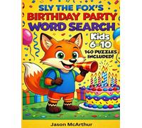 Sly the Fox's Birthday Party Word Search (Sly the Fox's Puzzle Books)