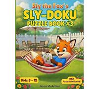 Sly the Fox's SLY-DOKU Puzzle Book #3 (Sly the Fox's Puzzle Books)
